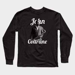 John Coltrane / 1926 Long Sleeve T-Shirt